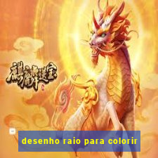 desenho raio para colorir